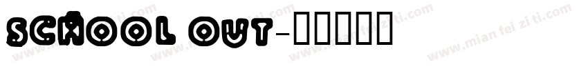 SCHOOL OUT字体转换